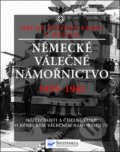 Kniha: Německé válečné námořnictvo 1935 - 1945 (Svojtka&Co.). Svojtka&Co., 2011 Kniha: Německé válečné námořnictvo 1935 - 1945 (Svojtka&Co.). Svojtka&Co., 2011