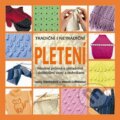 Kniha: Pletení – tradiční i netradiční (Melody Griffithsová a Lesley Stanfieldová). Metafora, 2011 Kniha: Pletení – tradiční i netradiční (Melody Griffithsová a Lesley Stanfieldová). Metafora, 2011