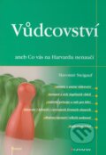 Kniha: Vůdcovství (Slavomír Steigauf). Grada, 2011 Kniha: Vůdcovství (Slavomír Steigauf). Grada, 2011