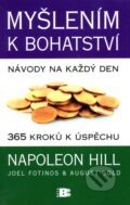 Kniha: Myšlením k bohatství (Napoleon Hill). BETA - Dobrovský, 2011 Kniha: Myšlením k bohatství (Napoleon Hill). BETA - Dobrovský, 2011
