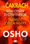 Kniha: O čakrách (Osho). BETA - Dobrovský, 2011 Kniha: O čakrách (Osho). BETA - Dobrovský, 2011