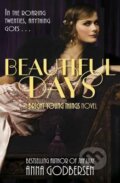 Kniha: Beautiful Days (Anna Godbersen). Penguin Books, 2011 Kniha: Beautiful Days (Anna Godbersen). Penguin Books, 2011