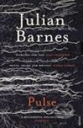 Julian Barnes: Pulse - Julian Barnes, Random House, 2011