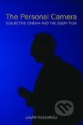 Kniha: The Personal Camera (Laura Rascaroli). Columbia University Press Kniha: The Personal Camera (Laura Rascaroli). Columbia University Press