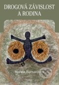 Kniha: Drogová závislost a rodina (Marina Barnardová). Triton, 2011 Kniha: Drogová závislost a rodina (Marina Barnardová). Triton, 2011