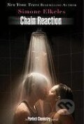Kniha: Chain Reaction (Simone Elkeles). Walker books, 2011 Kniha: Chain Reaction (Simone Elkeles). Walker books, 2011