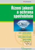 Kniha: Řízení jakosti a ochrana spotřebitele (Grada). Grada Kniha: Řízení jakosti a ochrana spotřebitele (Grada). Grada