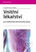 Vnitřní lékařství pro nelékařské zdravotnické obory - Leoš Navrátil a kol., Grada, 2008