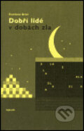 Kniha: Dobří lidé v dobách zla (Svetlana Broz). G plus G, 2001 Kniha: Dobří lidé v dobách zla (Svetlana Broz). G plus G, 2001