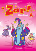 Kniha: Zap! A: Class Book (John Haslam a Vanessa Reilly). Oxford University Press, 2001 Kniha: Zap! A: Class Book (John Haslam a Vanessa Reilly). Oxford University Press, 2001