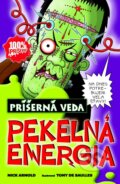 Kniha: Pekelná energia (Nick Arnold), 2011 Kniha: Pekelná energia (Nick Arnold), 2011