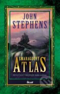 Kniha: Smaragdový atlas (John Stephens). Ikar, 2011 Kniha: Smaragdový atlas (John Stephens). Ikar, 2011