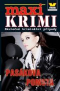 Kniha: Pasákova pomsta (Víkend). Víkend, 2011 Kniha: Pasákova pomsta (Víkend). Víkend, 2011
