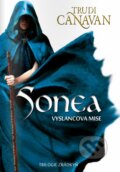 Kniha: Sonea: Vyslancova mise (Trudi Canavan). Zoner Press, 2011 Kniha: Sonea: Vyslancova mise (Trudi Canavan). Zoner Press, 2011