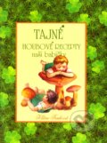 Kniha: Tajné houbové recepty naší babičky (Klára Trnková). Studio Trnka, 2011 Kniha: Tajné houbové recepty naší babičky (Klára Trnková). Studio Trnka, 2011
