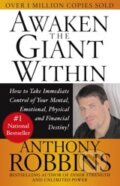Kniha: Awaken the Giant Within (Anthony Robbins). Simon & Schuster, 1992 Kniha: Awaken the Giant Within (Anthony Robbins). Simon & Schuster, 1992