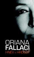 Kniha: Hněv a hrdost (Orianna Fallaci). Nakladatelství Lidové noviny, 2011 Kniha: Hněv a hrdost (Orianna Fallaci). Nakladatelství Lidové noviny, 2011