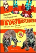 Kniha: Zítra v ZOO! (Daniela Krolupperová). Mladá fronta Kniha: Zítra v ZOO! (Daniela Krolupperová). Mladá fronta