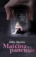 Kniha: Matčina panenka (Abby Davies). Domino, 2021 Kniha: Matčina panenka (Abby Davies). Domino, 2021