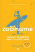 Kniha: Začíname (Tom Vanderbilt). N Press, 2021 Kniha: Začíname (Tom Vanderbilt). N Press, 2021