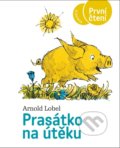 Kniha: Prasátko na útěku (Arnold Lobel). Albatros CZ, 2021 Kniha: Prasátko na útěku (Arnold Lobel). Albatros CZ, 2021