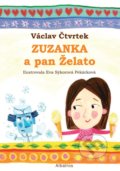 Kniha: Zuzanka a pan Želato (Václav Čtvrtek). Albatros CZ, 2021 Kniha: Zuzanka a pan Želato (Václav Čtvrtek). Albatros CZ, 2021
