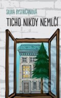 E-kniha: Ticho nikdy nemlčí (Silvia Bystričanová), 2021 E-kniha: Ticho nikdy nemlčí (Silvia Bystričanová), 2021