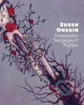 Kniha: Eugen Onegin (Alexander Sergejevič Puškin). Slovart, 2022 Kniha: Eugen Onegin (Alexander Sergejevič Puškin). Slovart, 2022