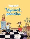 Kniha: Myšiačik pomáha (Riika Jäntti). Fortuna Libri, 2021 Kniha: Myšiačik pomáha (Riika Jäntti). Fortuna Libri, 2021