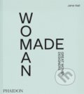 Woman Made - Jane Hall, Phaidon, 2021