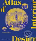 Kniha: Atlas of Interior Design (Dominic Bradbury). Phaidon, 2021 Kniha: Atlas of Interior Design (Dominic Bradbury). Phaidon, 2021