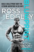 Kniha: Blueprint (Ross Edgley). HarperCollins, 2021 Kniha: Blueprint (Ross Edgley). HarperCollins, 2021