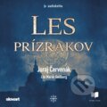 Audiokniha: Les prízrakov (Juraj Červenák). Publixing, Slovart, 2021 Audiokniha: Les prízrakov (Juraj Červenák). Publixing, Slovart, 2021