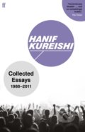 Kniha: Collected Essays (Hanif Kureishi). Faber and Faber, 2021 Kniha: Collected Essays (Hanif Kureishi). Faber and Faber, 2021