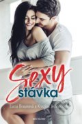 Kniha: Sexy stávka (Kristína Ježovičová a Lucia Braunová). Naše vojsko, 2021 Kniha: Sexy stávka (Kristína Ježovičová a Lucia Braunová). Naše vojsko, 2021