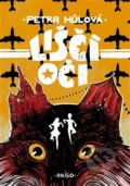 Kniha: Liščí oči (Petra Hůlová). Argo, 2021 Kniha: Liščí oči (Petra Hůlová). Argo, 2021