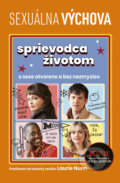 Kniha: Sexuálna výchova: Sprievodca životom (Katy Birchall), 2021 Kniha: Sexuálna výchova: Sprievodca životom (Katy Birchall), 2021
