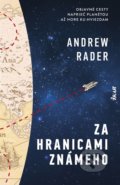 Kniha: Za hranicami známeho (Andrew Rader), 2021 Kniha: Za hranicami známeho (Andrew Rader), 2021