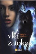 Kniha: Vlčí zátoka (Michaela Bulíčková). SUN, 2021 Kniha: Vlčí zátoka (Michaela Bulíčková). SUN, 2021