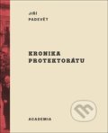 Kniha: Kronika protektorátu (Jiří Padevět). Academia, 2021 Kniha: Kronika protektorátu (Jiří Padevět). Academia, 2021