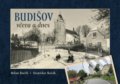 Kniha: Budišov včera a dnes (Milan Boček). Tváře, 2021 Kniha: Budišov včera a dnes (Milan Boček). Tváře, 2021
