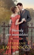 Kniha: Důvody pro manželství (Stephanie Laurens). HarperCollins, 2021 Kniha: Důvody pro manželství (Stephanie Laurens). HarperCollins, 2021