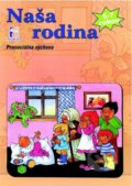 Kniha: Naša rodina 5-7 rokov (Mária Tašková). Maquita, 2008 Kniha: Naša rodina 5-7 rokov (Mária Tašková). Maquita, 2008