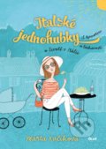 Kniha: Italské jednohubky (Marta Kučíková). Ikar CZ, 2021 Kniha: Italské jednohubky (Marta Kučíková). Ikar CZ, 2021