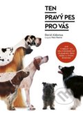 Kniha: Ten pravý pes pro vás (David Alderton). Pangea, 2021 Kniha: Ten pravý pes pro vás (David Alderton). Pangea, 2021