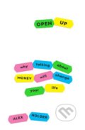 Kniha: Open Up (Alex Holder). Profile Books, 2020 Kniha: Open Up (Alex Holder). Profile Books, 2020