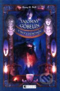 Kniha: Tajomný gobelín 3: V moci démonov (Henry H. Neff). Fragment, 2011 Kniha: Tajomný gobelín 3: V moci démonov (Henry H. Neff). Fragment, 2011
