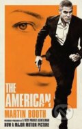 Kniha: The American (Martin Booth). Bantam Press, 2010 Kniha: The American (Martin Booth). Bantam Press, 2010