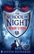 Kniha: School of Night: Demon Storm (Justin Richards). Faber and Faber, 2010 Kniha: School of Night: Demon Storm (Justin Richards). Faber and Faber, 2010