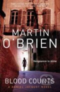 Kniha: Blood Counts (Martin O'Brien). Arrow Books, 2014 Kniha: Blood Counts (Martin O'Brien). Arrow Books, 2014